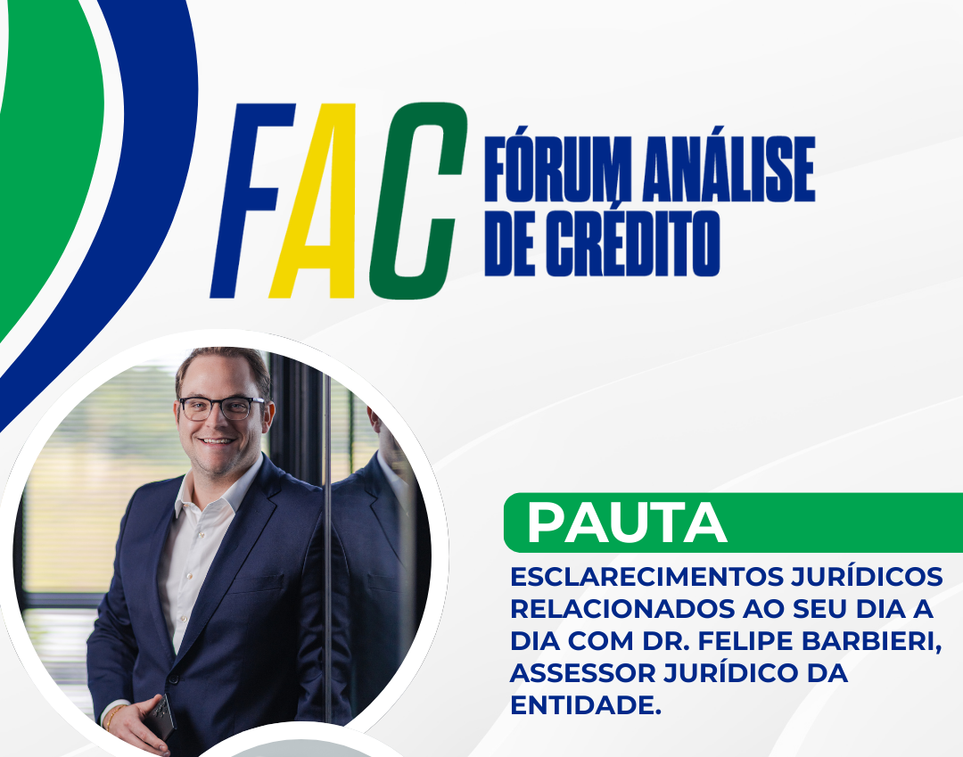 Fórum Análise de Crédito (FAC) reúne associados da CDL Blumenau e esclarece dúvidas jurídicas sobre concessão de crédito e cobrança