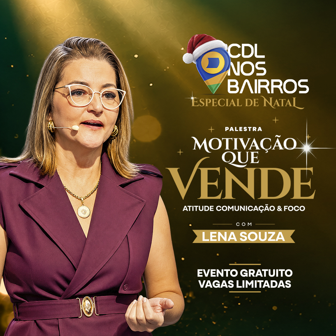 CDL nos Bairros - Natal 2026 - Lena Souza