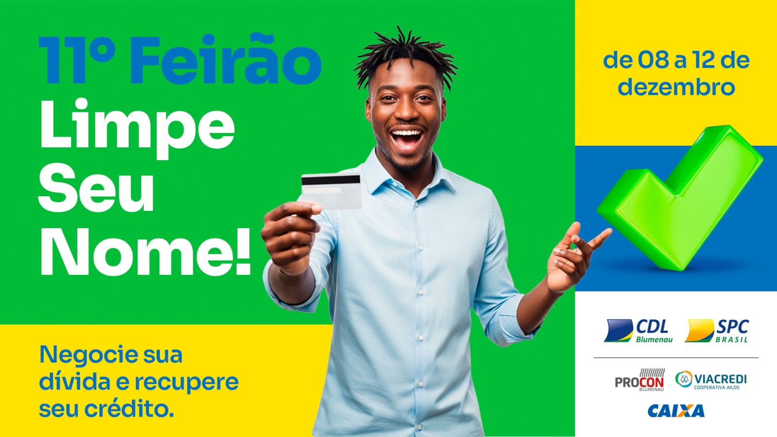 Feirão Limpe Seu Nome da CDL Blumenau ocorre de 8 a 12 de dezembro