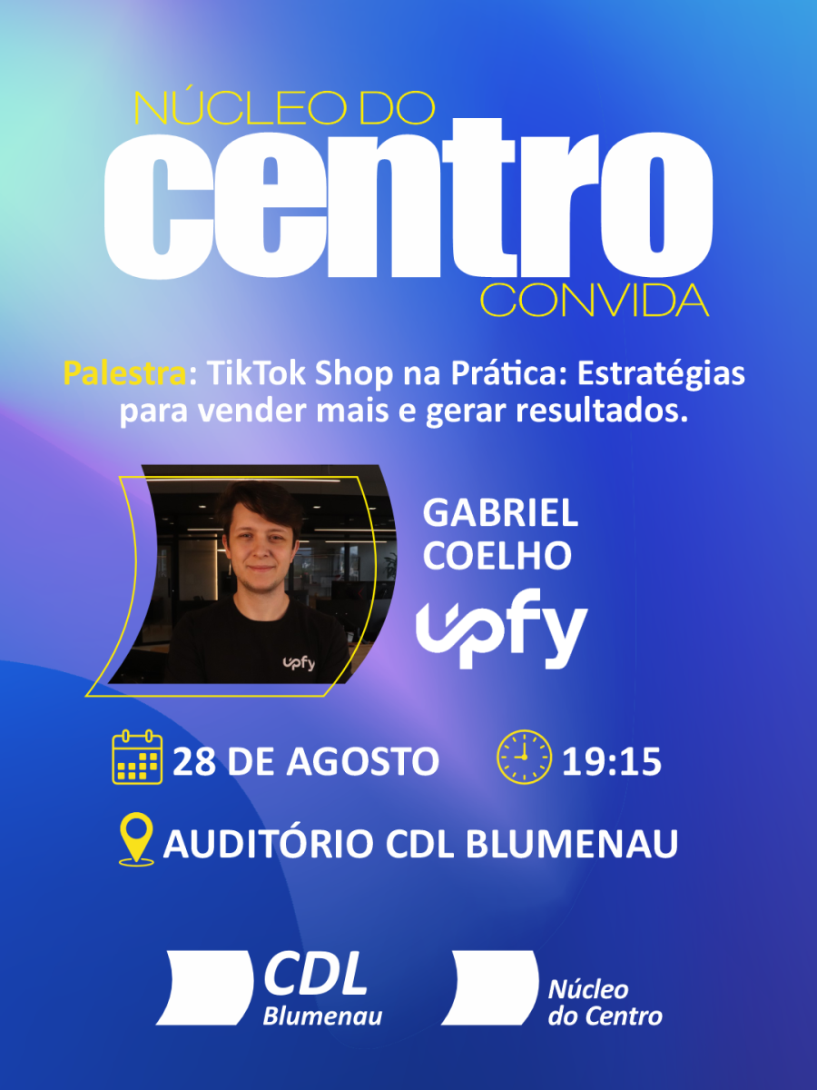 TikTok Shop na prática: Núcleo do Centro da CDL Blumenau promove palestra para associados do comércio e serviços
