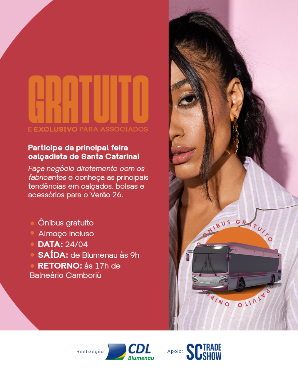SC Trade Show: associados à CDL tem transporte gratuito para a maior feira calçadista do estado