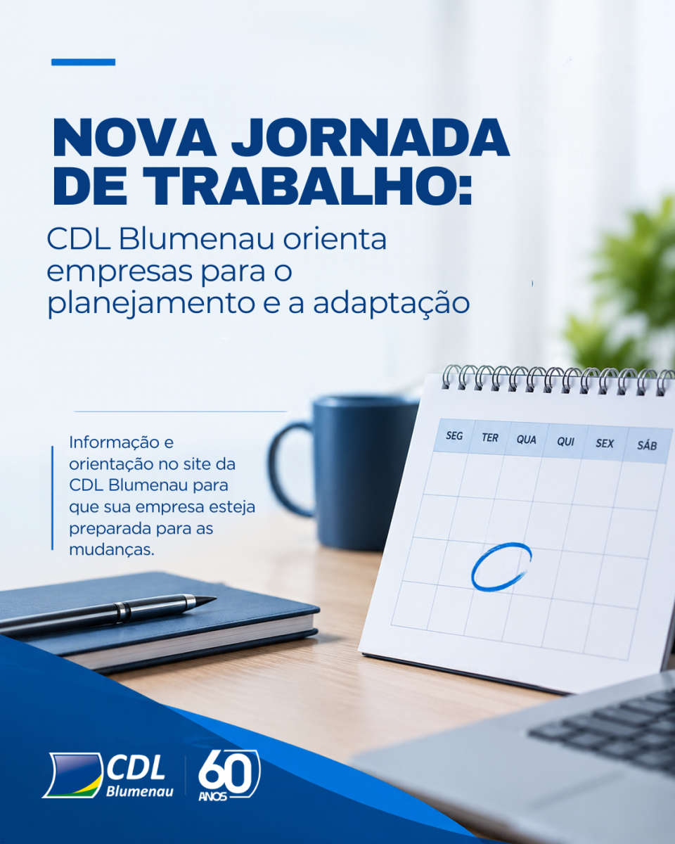 Nova jornada de trabalho: CDL Blumenau orienta empresas para o planejamento e a adaptação