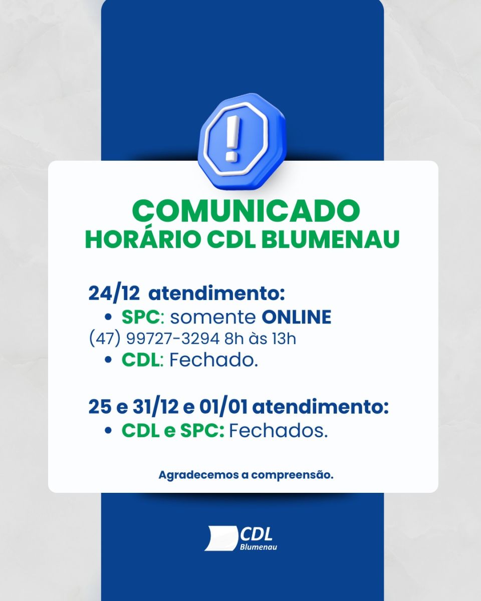 Horário de atendimento CDL Blumenau