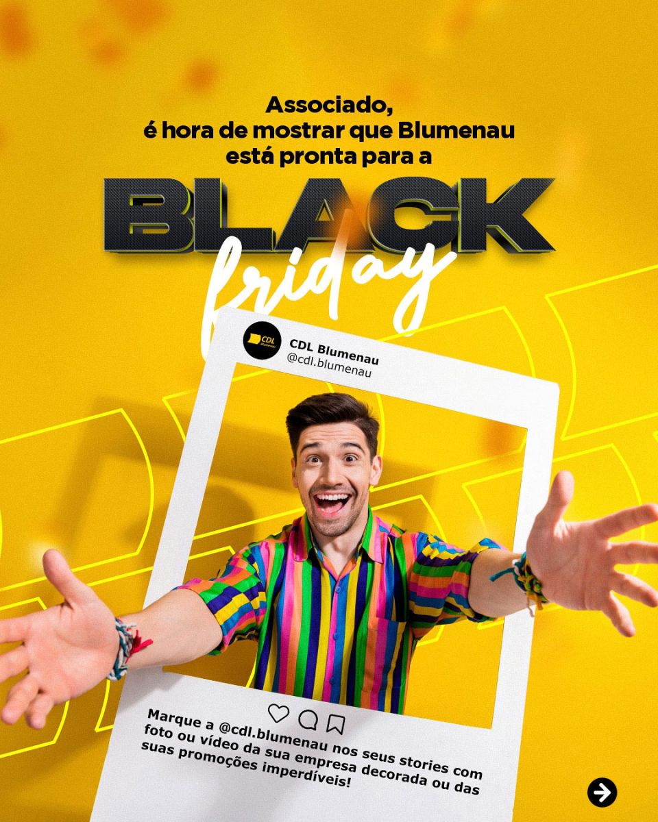 Black Friday 2024: CDL Blumenau disponibiliza campanha completa e gratuita para associados