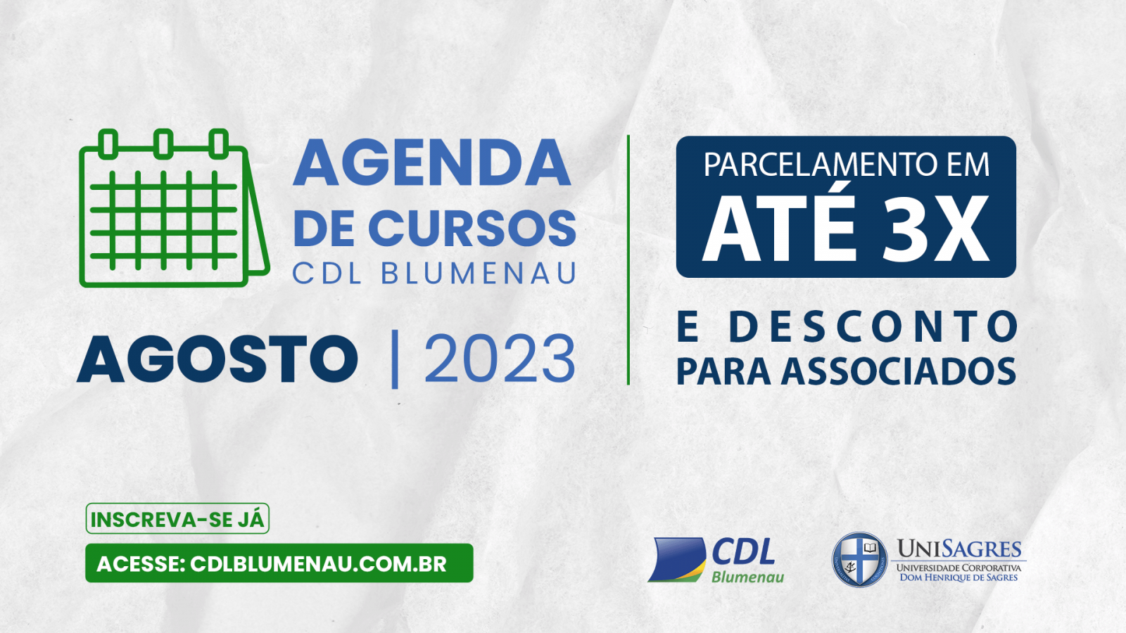 Agenda de cursos: agosto terá seis treinamentos, na CDL Blumenau