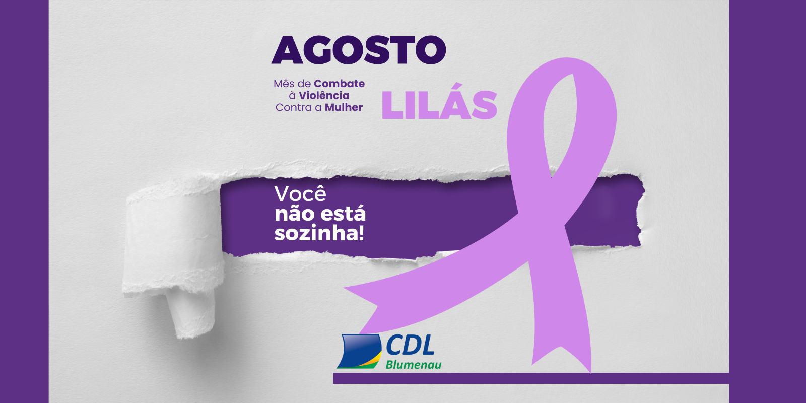 Agosto Lilás: mês incentiva a prevenção e promove a conscientização sobre a violência contra as mulheres