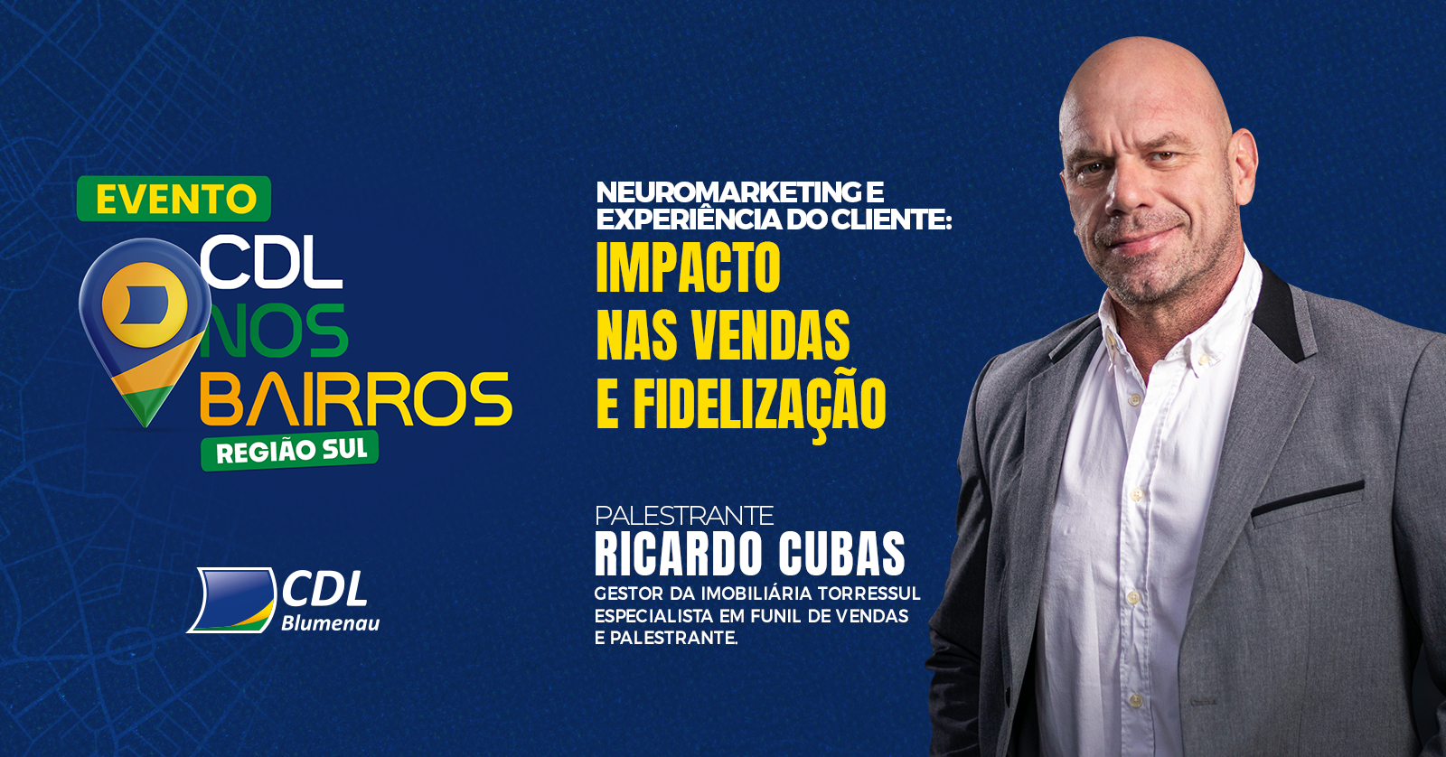 CDL nos Bairros: Ricardo Cubas falará sobre vendas e neuromarketing