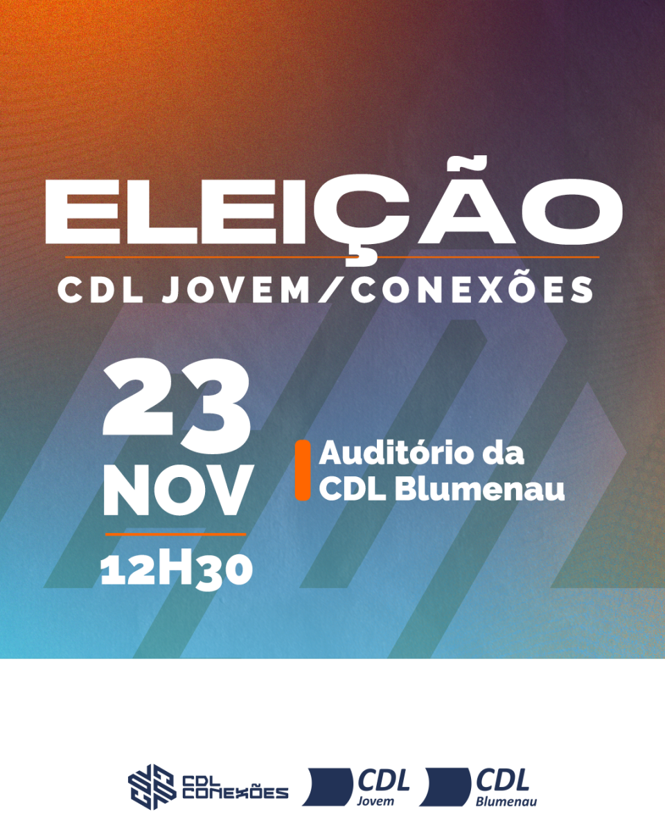 Eleição CDL Jovem / Conexão