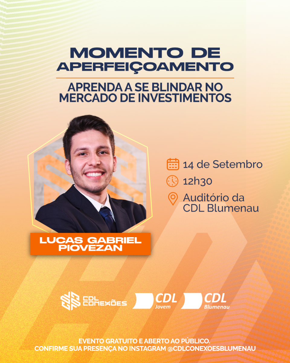 Blindagem no mercado financeiro será tema de encontro do núcleo CDL Conexões