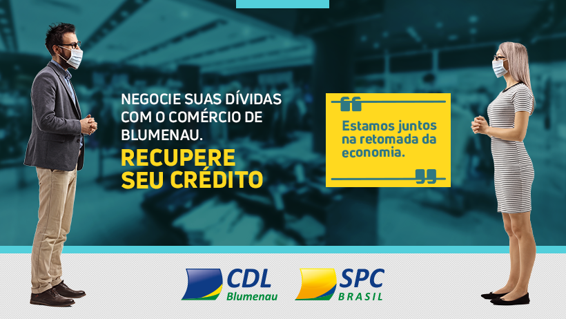 CDL Blumenau lança campanha “Recupere seu crédito”