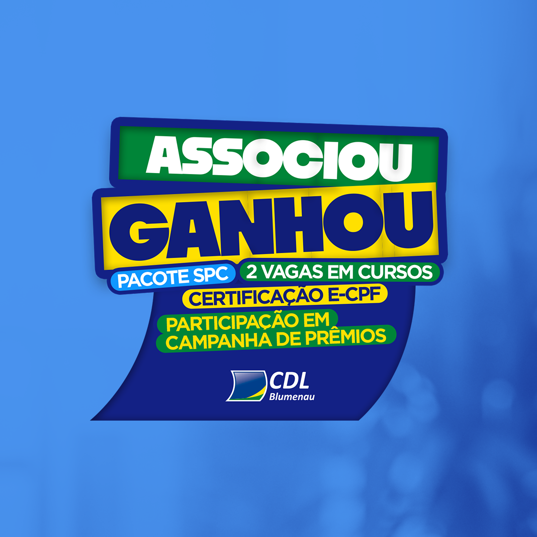 Associou, ganhou! Último mês para empresários aproveitarem a promoção da CDL Blumenau