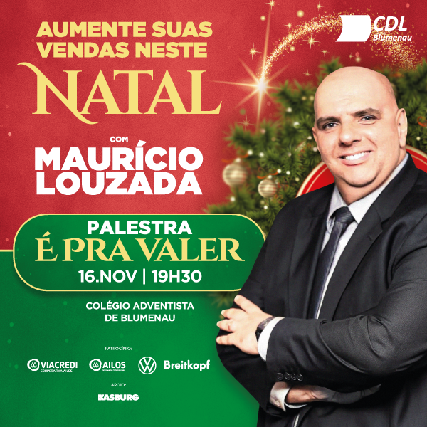 Maurício Louzada em Blumenau: seis motivos para você assistir a palestra “É pra valer”