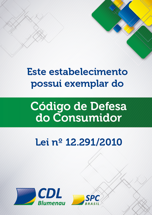 Este estabelecimento possui exemplar do Código de Defesa do Consumidor. Lei nº 12.291/2010