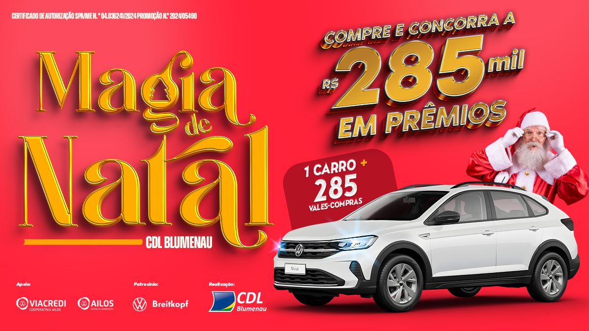 Campanha Magia de Natal CDL Blumenau: saiba como participar e quais as datas dos sorteios. 
