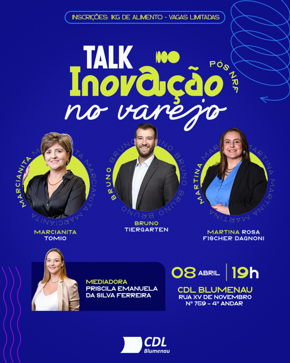 CDL Blumenau promove Talk Inovação no Varejo – Pós NRF com especialistas do setor