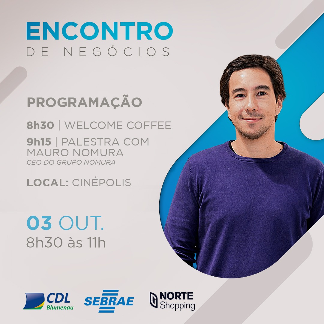 Blumenau terá Encontro de Negócios com Mauro Nomura