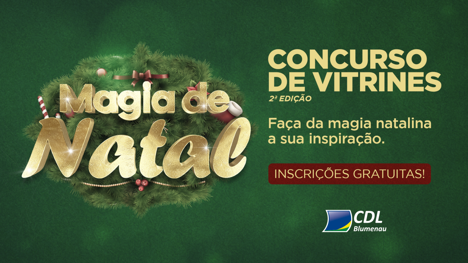  Abertas as inscrições para o concurso de vitrines de Natal, promovido pela CDL Blumenau