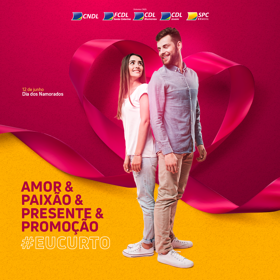Dia dos Namorados: conheça a nova campanha da CDL Blumenau