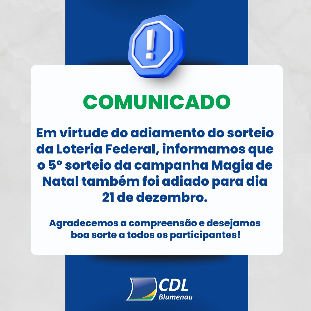 ATENÇÃO: 5º sorteio da campanha Magia de Natal é adiado 