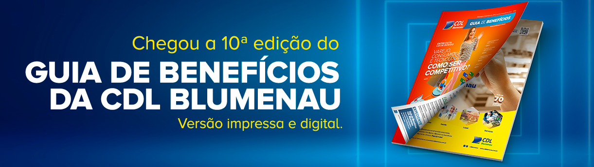 Guia de Benefícios da CDL Blumenau chega a 10ª edição