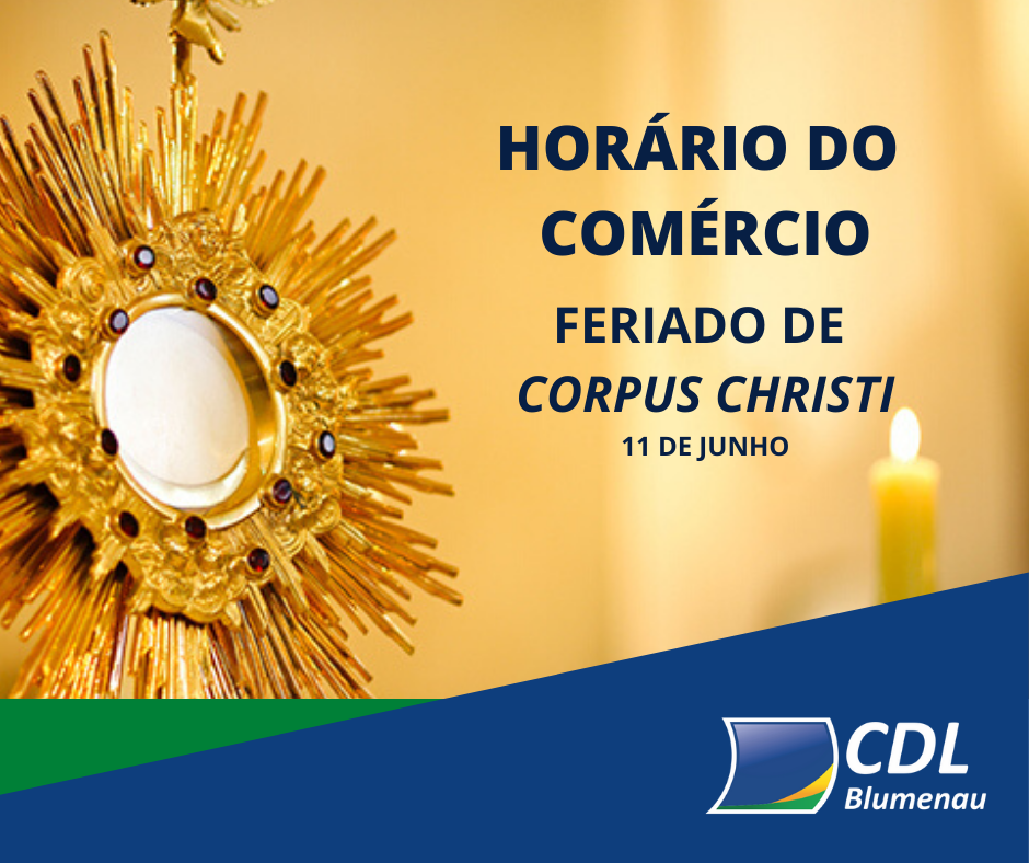 Horário do comércio feriado Corpus Christi