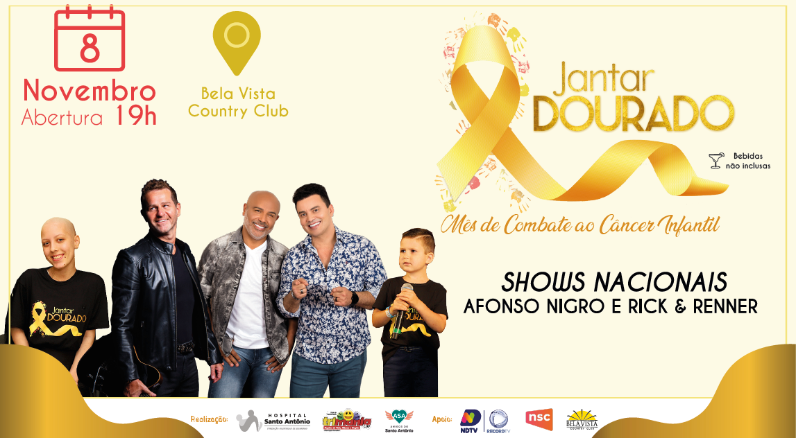 Hospital Santo Antônio realiza Jantar Dourado para auxiliar no combate ao Câncer Infantil 