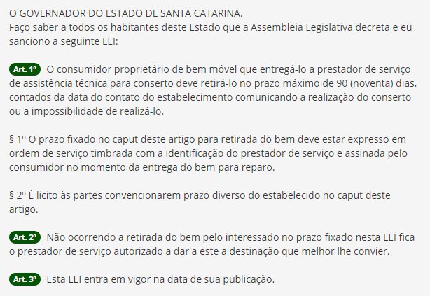 Governo de SC regulamenta prazo de retirada do bem junto ao prestador de serviço de assistência técnica