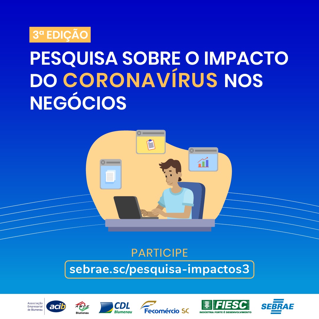 Participe: Sebrae/SC realiza terceira edição da pesquisa ‘O impacto do Coronavírus nas empresas catarinenses’