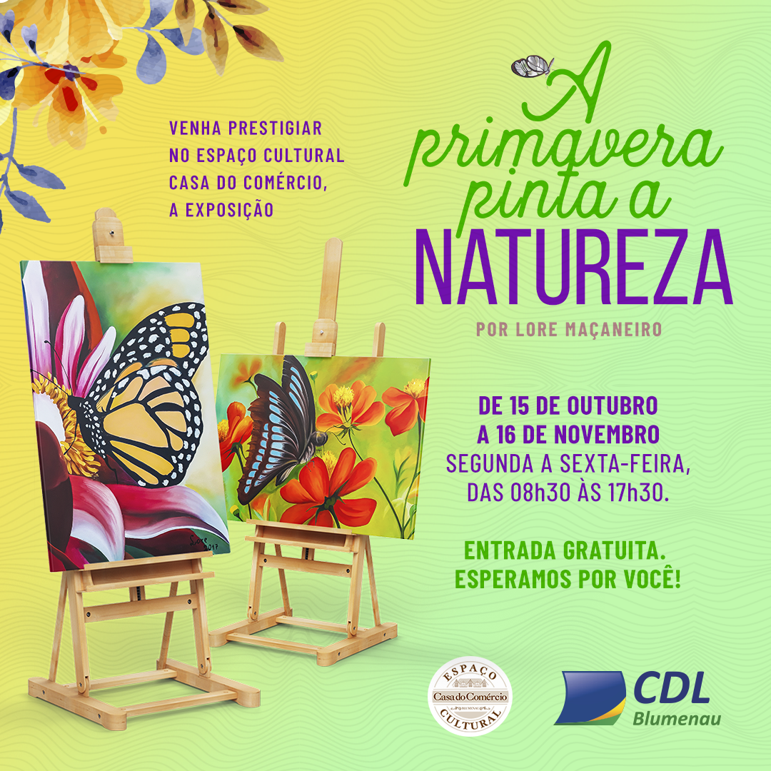 Primavera é tema de exposição no Espaço Cultural Casa do Comércio