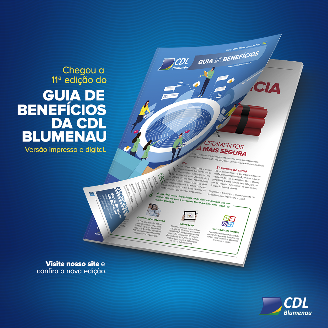 Guia de Benefícios CDL Blumenau - Revista da CDL Blumenau chega a 11ª edição