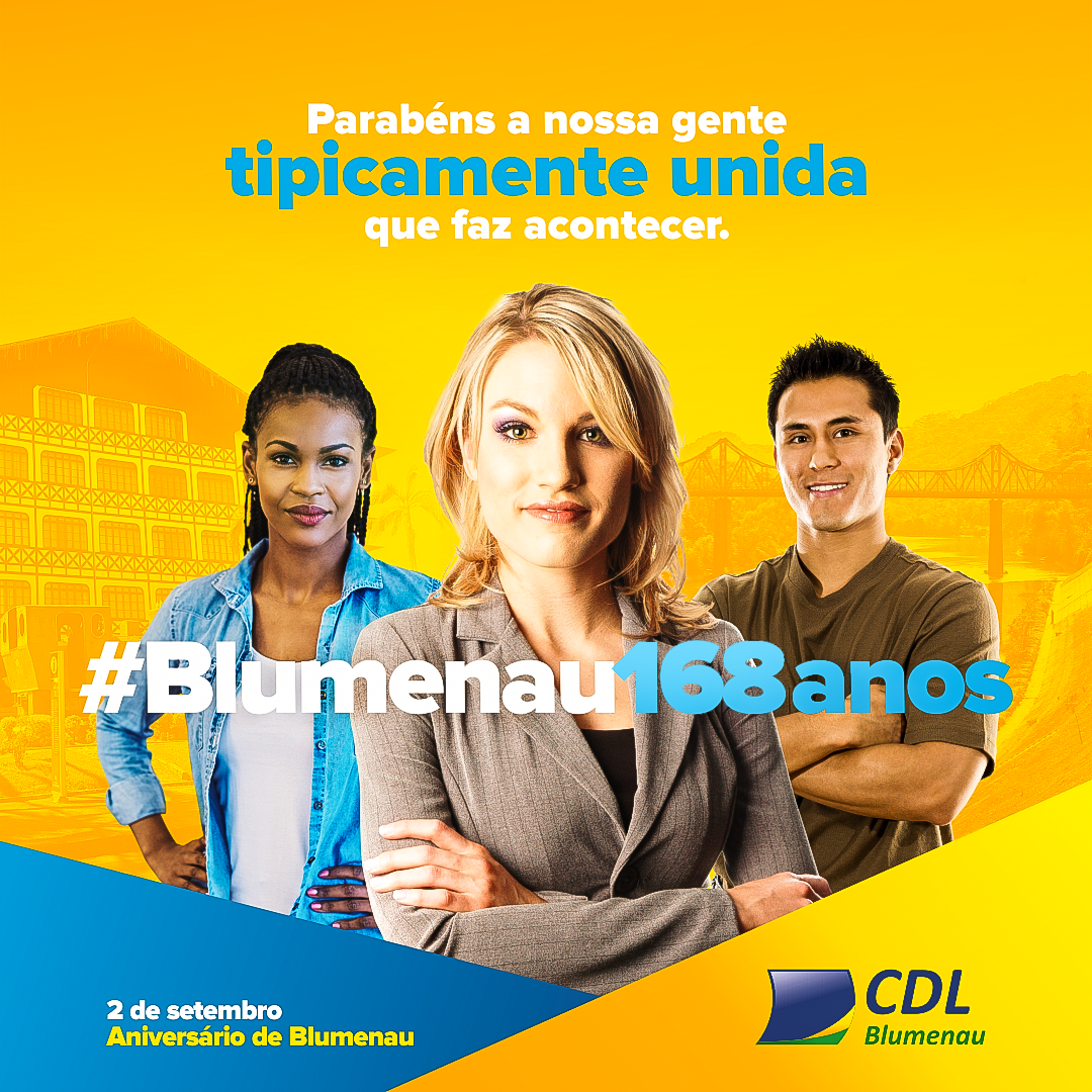 Parabéns, Blumenau! 168 anos