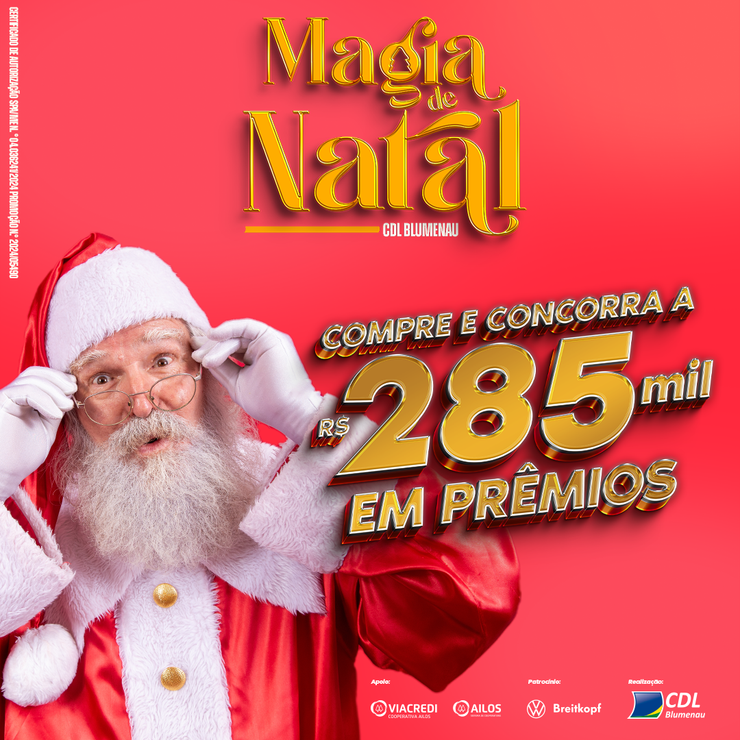 Campanha Magia de Natal da CDL Blumenau